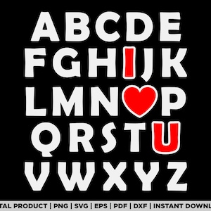 Alphabet ABC I Love You Teacher Valentines Day svg, png, funny valentine t shirt design, eps, pdf, dxf, cricut files, digital download