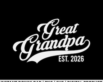 Bisnonno Est 2026 Svg Png, Nuovo regalo per bisnonno Svg, Bisnonno in attesa Svg, Design per rivelare la gravidanza, Rivelazione del bambino 2026