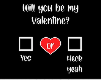 Will You Be My Valentine Svg Png, Funny Valentines Day Design, Cute Valentine 2026 Svg, Love Quote Svg, Valentine Humor Svg, Digital File