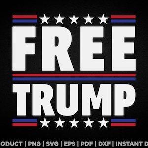 Gratis Trump svg, png, shirtontwerp, eps, pdf, dxf, cricut-bestanden, digitale download