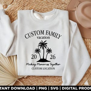 Custom Family Vacation 2026 Svg Png, Personalized Matching Trip Shirt Design, Personalized Family Beach Trip Svg, Digital Download, D483
