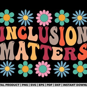Inclusion Matters Special Ed Teacher Autism Awareness Svg, Autism Mom Svg, Autism, Inclusion Svg, Sped Teacher Svg, Special Education