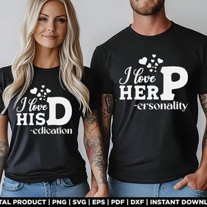 Uwielbiam jej osobowość, uwielbiam jego poświęcenie, svg, png, projekt koszulki dla pary walentynkowej, eps, pdf, dxf, pliki cricut, pobieranie cyfrowe