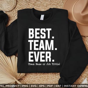 El mejor equipo de la historia con nombre de equipo personalizado, equipo personalizado, reconocimiento de equipo, equipo de profesores, nombre de profesión, título de trabajo personalizado SVG PNG, D111