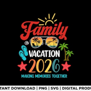 Familie vakantiereis 2026 Svg, familie-uitstapje Svg, familie strandreis Svg, familie vakantie Shirt Svg, vakantie Svg, reizen Svg, zomervakanties