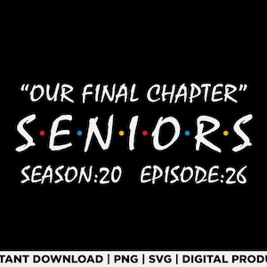 Final Chapter Class of 2026 Senior Svg Png, Retro Funny Seniors 2026 shirt design, Graduation Svg, School College Svg, digital download