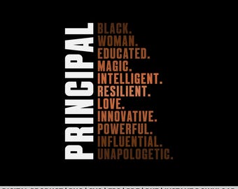 Melanin Principal, Black History Month, Melanin, black and educated, dope black principal, Black Principal, Black Educator, black woman svg
