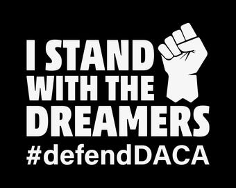 I Stand With The Dreamers Defend Daca immigrants png, human rights png, latina, immigrant, latina power, immigrant rights, social justice