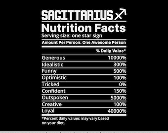 Sagittarius nutrition facts svg, png, zodiac sign shirt design, eps, pdf, dxf, cricut files, digital download