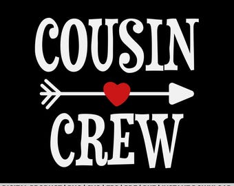Cousin Crew svg, png, Cousin shirt design, eps, pdf, dxf, cricut files, digital download