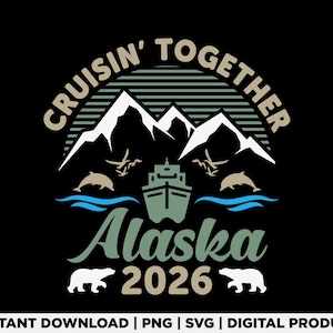Crucero por Alaska 2026 (Svg/Png), Diseño de camiseta para vacaciones familiares en crucero, Crucero por Alaska 2026, Viaje 2026, Archivo digital