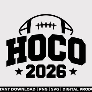 Hoco 2026 Svg Png, Homecoming 2026 Svg Png, School Spirit Design, School Team Spirit Apparel, Graduation Svg, Football Svg, Digital File