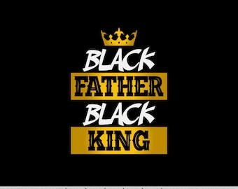 Padre negro Rey negro Papá afroamericano Día del padre Svg, Rey negro, Regalo para él, Rey Svg, Padres Svg Descarga digital instantánea
