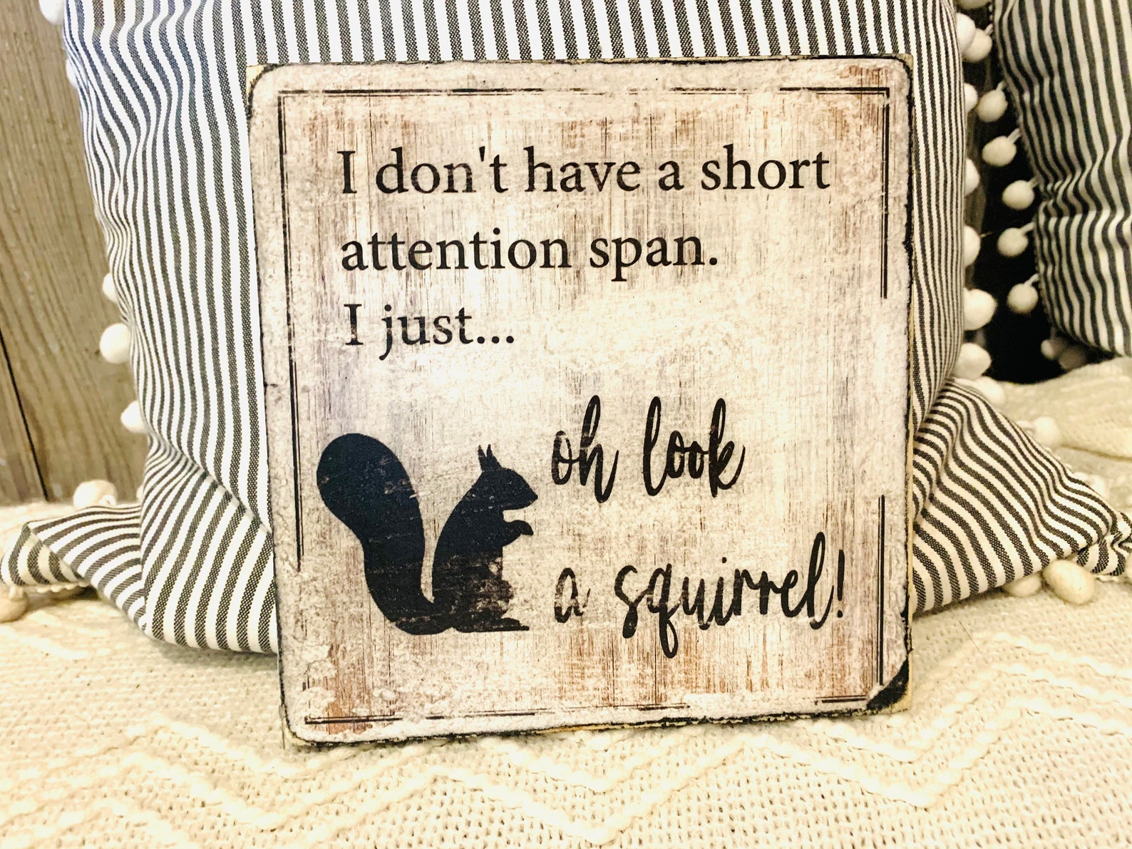 FUNNY SQUIRREL short attention span sign Etsy