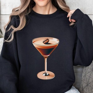 Funny Espresso Martini Drinking Shirt, Cocktail Lover Gift, Espresso Sweatshirt, Bachelorette Gift, Martini Lover Gift, Espresso Martini Tee