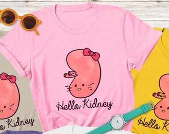 Hello kidney Tshirt, kidney specialist, Doctor Power, physician, surgeon, medical professional, Anatomy, Kidney Donor T-shirt