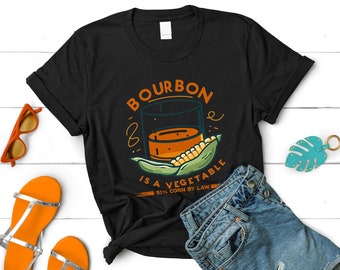 Funny Bourbon Is Corn Vegetable Whiskey Bar Drinking T-Shirt, Bourbon Lover Gift, Party Shirt, Whiskey Drinker Shirt, Unisex Crewneck Shirt