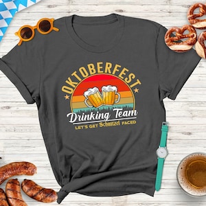 Oktoberfest Funny Drinking Team T-shirt, Oktoberfest Party T-shirt, Beer Festival Shirt, German Beer Fest, Beer Shirt, Oktoberfest Sweater