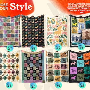 May include: Eight rectangular blankets featuring dachshund dog patterns. Styles include grid layouts with colorful squares, diamond patterns, floral motifs, and postage stamp designs. Text reads: CHOOSE YOUR STYLE. HAVE A SPECIFIC COLOR IN MIND OR WANT TO MAKE A CUSTOMIZED DESIGN? PLEASE GIVE US A SHOUT-OUT VIA DM!