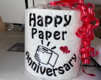 Happy Paper anniversary , Embroidered toilet paper rolls, anniversary Toilet Paper, joke gift, Festive gag gift, Fun humour couple gift.