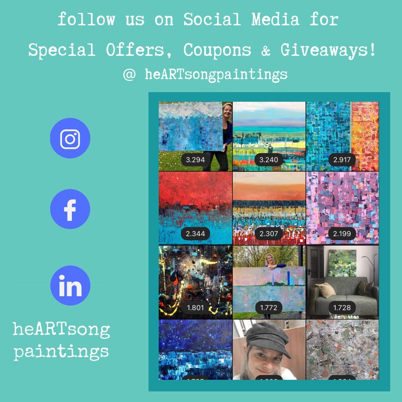 May include: A collage of colorful abstract paintings with numbers indicating their prices. The text "follow us on Social Media for Special Offers, Coupons & Giveaways! @heARTsongpaintings" is at the top of the image. Social media icons for Instagram, Facebook, and LinkedIn are on the left side of the image.