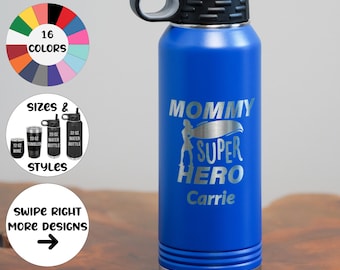 Mommy Superhero, More Mom Designs (Personalization Included!) Water Bottle Tumbler Wine - Mom Gift, Mother's Day, Best Mom, Funny Mom, Mommy