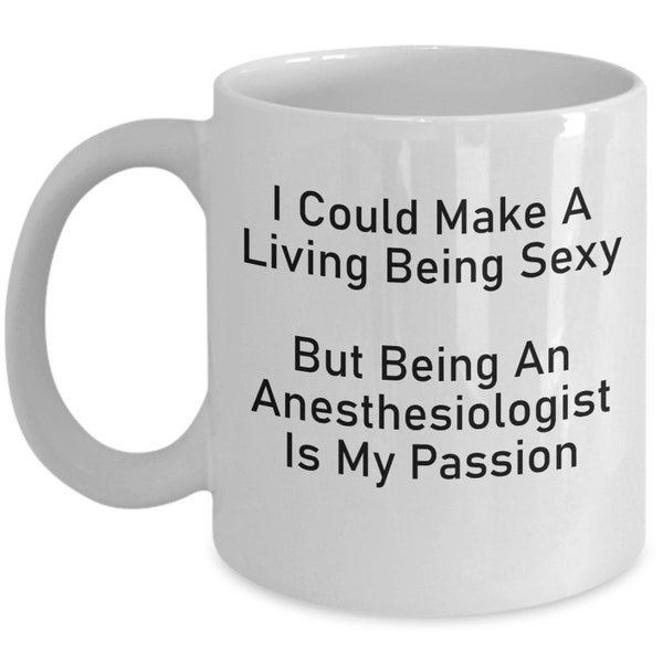 Anesthesiologist Mug, Anesthesiologist Gift, Anesthesiology Gift
