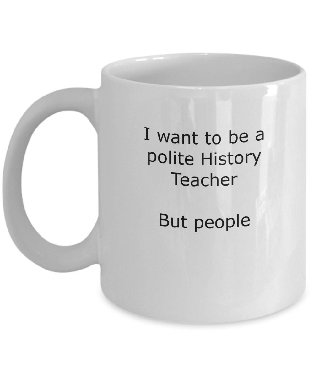 History Teacher Mug History Teacher Gifts History Teacher Etsy