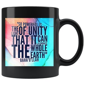 The Light of Unity 11oz Mug With Baha'i Inspirational - Baha'i Coffee Mug - Unique Baha'i Gift - Baha'i Artwork | Bahai Gift