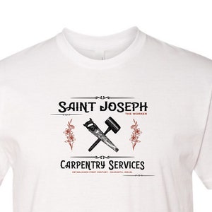 St. Joseph the Worker Carpentry/Woodworking Lovers Catholic Graphic T-Shirt