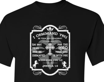 Joshua 1_9 Strength Graphic T-Shirt_I Command You_White Lettering Variant