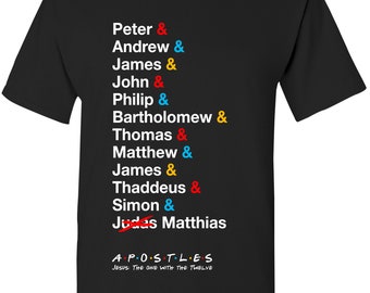 Jesus: The One With the 12 Apostles as Friends Colorful Parody Graphic Christian Tee