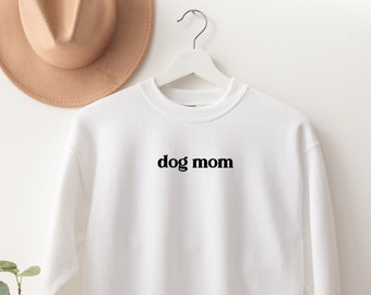 Dog Mom Sweatshirt Crewneck Doge Doggy Pet Owner Mama Dogs Gift