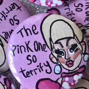 Trixie Mattel “the Pink One so Terrify” Badge - Etsy
