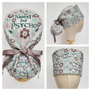 Sweet psycho Print Ponytail Surgical Scrub Hat, Cap. Adjustable, Washable.