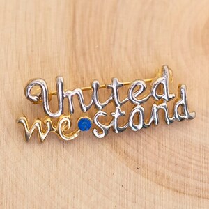 Vintage United We Stand, broche inspirador de dos tonos - B8