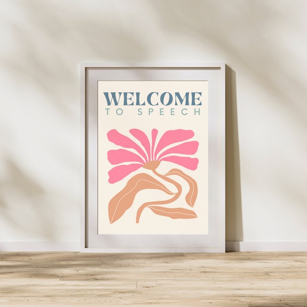 Welcome to Speech : Floral Wall Decor