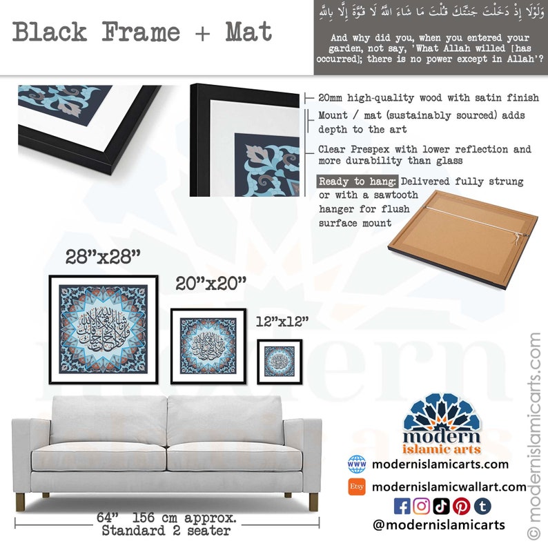 Pu&ograve; includere: Una stampa d'arte islamica incorniciata con motivi geometrici blu e marroni e calligrafia araba. La stampa &egrave; disponibile in tre dimensioni: 71 cm x 71 cm, 51 cm x 51 cm e 30 cm x 30 cm. La cornice &egrave; nera e il passepartout &egrave; bianco. La stampa &egrave; pronta per essere appesa con un gancio a dente di sega per un montaggio a filo.