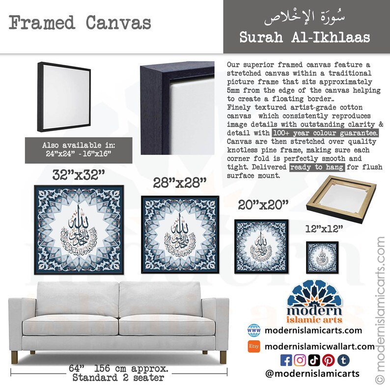 May include: A framed canvas print of the Surah Al-Ikhlaas in Arabic calligraphy. The canvas is available in various sizes, including 12x12 inches, 20x20 inches, 28x28 inches, and 32x32 inches. The canvas is stretched over a knotless pine frame and is ready to hang.