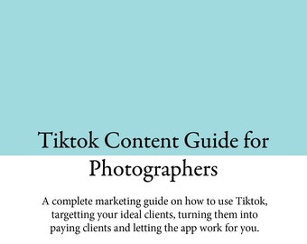 Tiktok Marketing Guide for Photographers