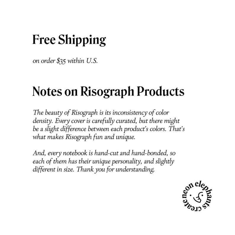 May include: Text explaining the unique qualities of Risograph printing, including its inconsistency of color density and hand-crafted nature. The text also mentions free shipping on orders over $35 within the U.S. The text is accompanied by a logo featuring a stylized elephant with the words "create neon" and "elephant" written around it.