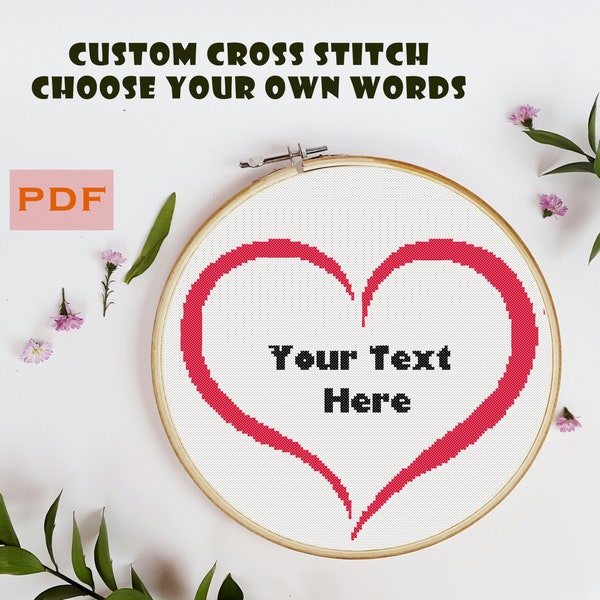 Custom Cross Stitch Patterns | Choose Your Own Words | Personalized Heart Cross Stitch | PDF Download | Only 48 Hours