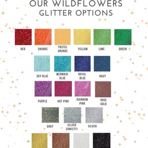 Puede incluir: Un gr&aacute;fico de colores titulado "OUR WILDFLOWERS GLITTER OPTIONS" muestra 20 opciones de color de purpurina. Los colores incluyen rojo, naranja, amarillo, verde, azul, morado, rosa, dorado, marr&oacute;n, blanco y negro. Cada color est&aacute; etiquetado con su nombre.