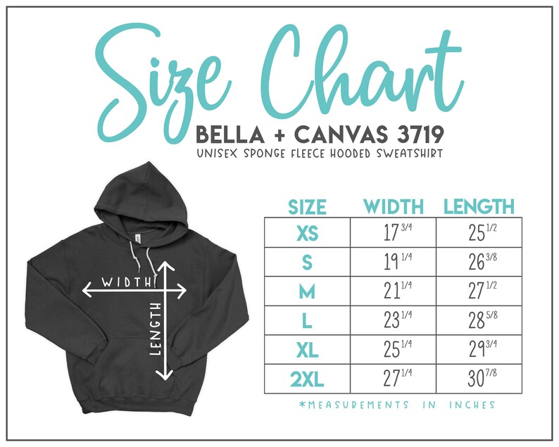 May include: A dark gray unisex sponge fleece hooded sweatshirt with a size chart. The chart shows measurements in inches for sizes XS to 2XL, including width and length. The text "Size Chart" is in a teal script font.