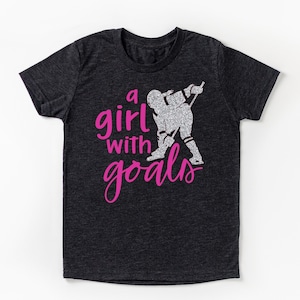 A Girl With Goals | Custom Hockey Tee | Girls Hockey | Hockey Shirts for Girls | Cute Hockey Shirts | Glitter Hockey | Hockey Gift Ideas