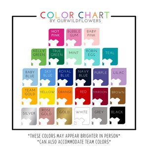 May include: A color chart with a variety of colors, including pinks, greens, blues, and neutrals. Each color is displayed in a square with the color name and a small t-shirt graphic. Text at the top reads "COLOR CHART BY OURWILDFLOWERS."