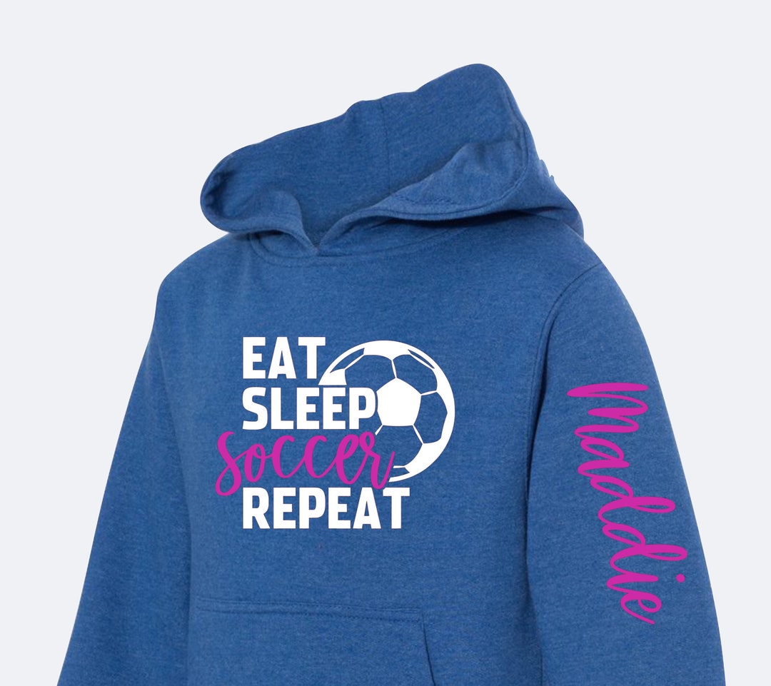 Eat Sleep Soccer Repeat Custom Soccer Hoodie Etsy Canada