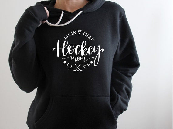Livin' That Hockey Mom Life | Custom Hockey Sweatshirt | Personalize with Color, Player Number or Name | Hockey Mom | Hockey Gift Ideas