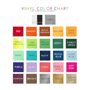 Puede incluir: Una tabla de colores de vinilo de Our Wildflowers, con una cuadr&iacute;cula de muestras de color. Los colores incluyen rojo, naranja, amarillo, verde, azul, morado, rosa y m&aacute;s. La tabla tambi&eacute;n incluye los colores blanco, negro y gris.