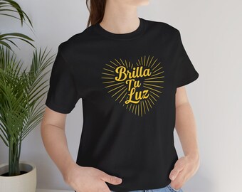 Brilla Tu Luz Spanish Heart Shaped - Unisex